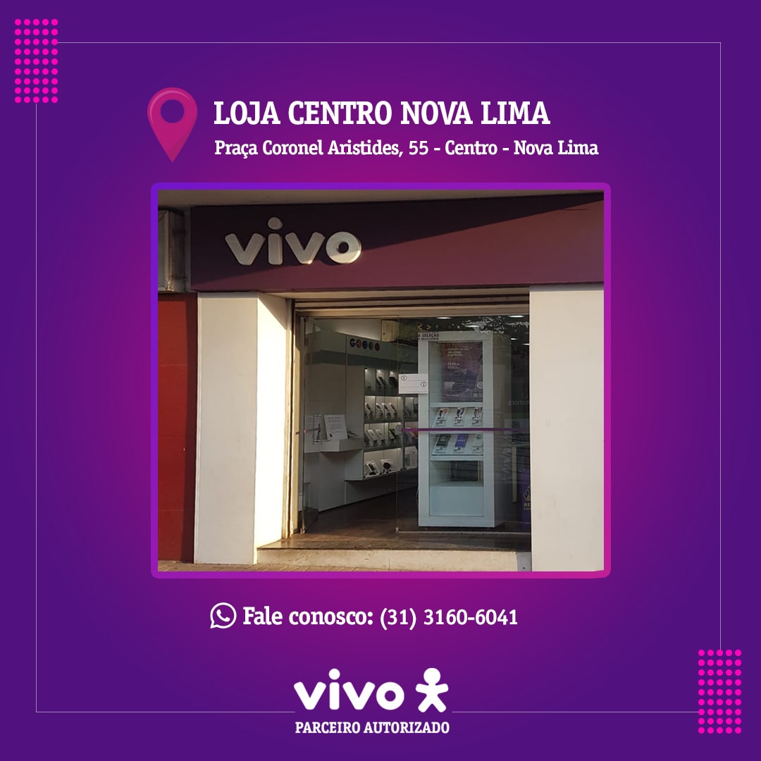 Loja Vivo Nova Lima Centro - Praça Coronel Aristides, 55